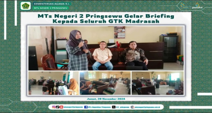 Briefing GTK MTsN 2 Pringsewu