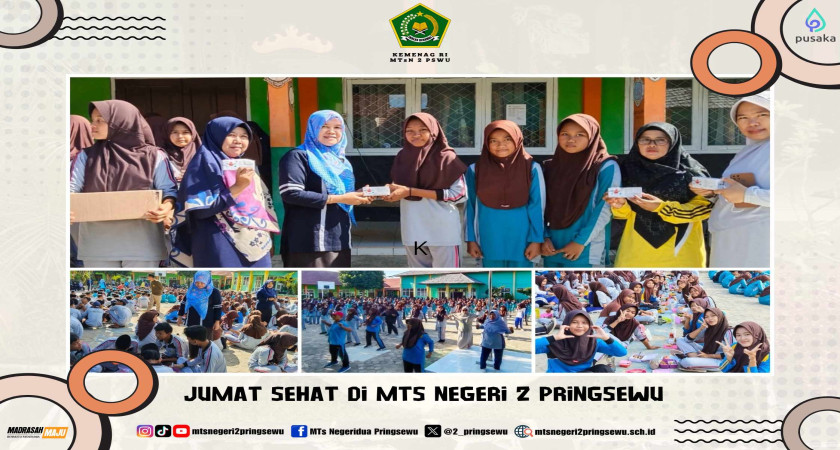 Jumat Sehat dan Aksi Bergizi Siswa-Siswi MTsN 2 Pringsewu